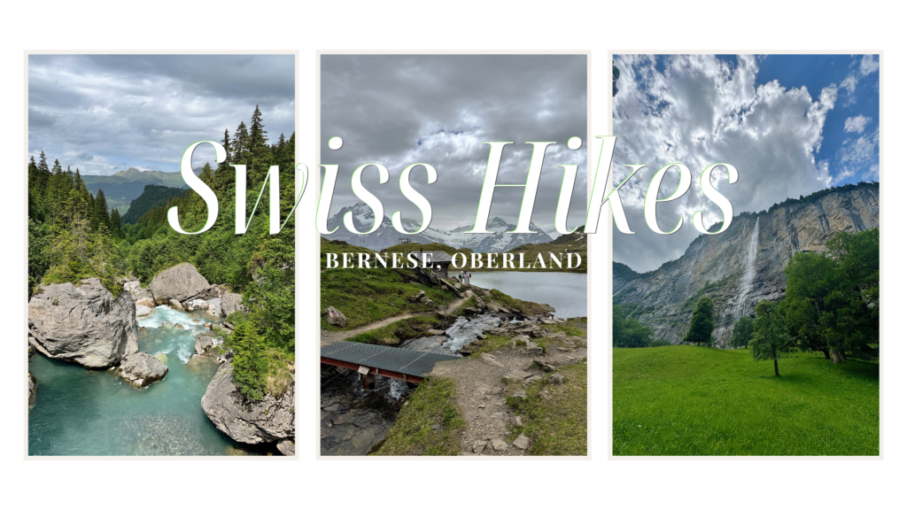 Swiss Hikes in Bernese, Oberland